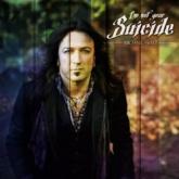 Michael Sweet I’m Not Your Suicide
