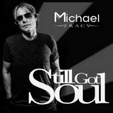 Michael Tracy Still Got Soul cover