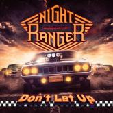 Night Ranger Don’t Let Up cover