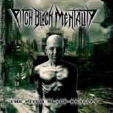 Pitch Black Mentality The Pitch Black Reality cover