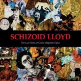 Schizoid Lloyd The Last Note in God’s Magnum Opus cover