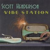 Scott Henderson Vibe Station cover