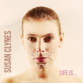 Susan Clynes Life Is... cover