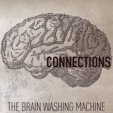 The Brainwashing Machine Connections cover
