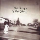 The Decoys In Our Blood cover