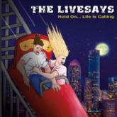 The Livesays Hold On... Life is Calling cover