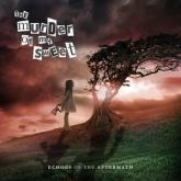 The Murder Of My Sweet Echoes of the Aftermath cover