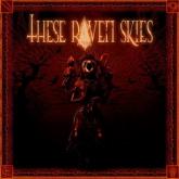 These Raven Skies cover