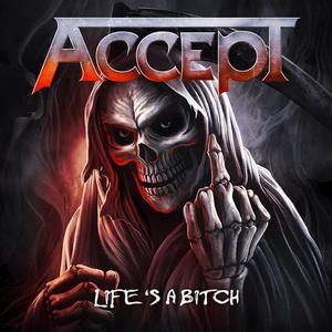 Accept Life’s a Bitch sigle cover