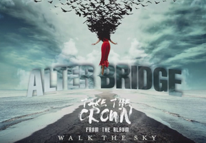 Alter Bridge Take the Crown video pic