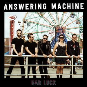 Answering Machine bad Luck single cover