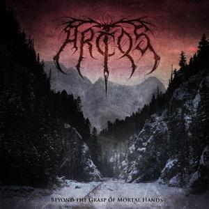 Arctos Beyond the Grasp of Mortal Hands cover