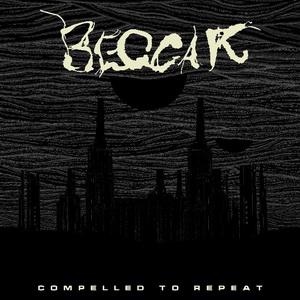 Beggar Compelled to Repeat cover