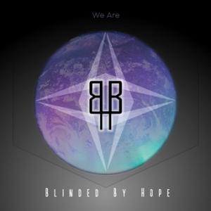 Blinded By Hope We Are cover