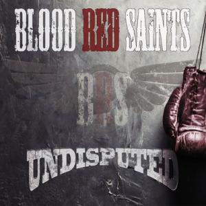 Blood Red Saints Undisputed cover