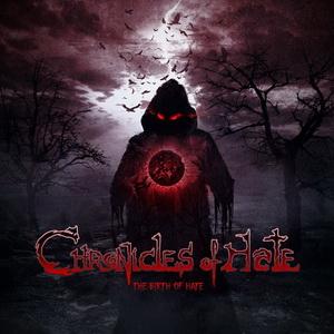 Chronicles Of Hate The Birth of Hate cover