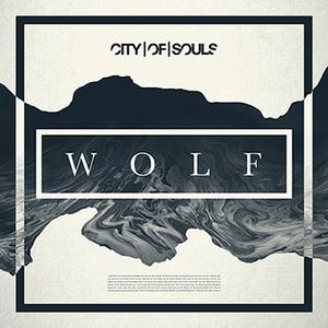 City Of Souls Wolf single cover