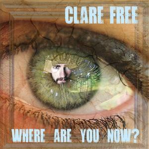 Clare Free Where Are You Now? single cover 