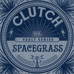 Clutch Spacegrass single cover