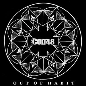 Colt 48 Out of Habit single cover