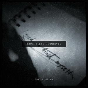 Countless Goodbyes Faith in Me single cover
