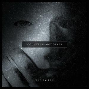 Countless Goodbyes The Fallen single cover