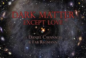 Dark Matter video pic
