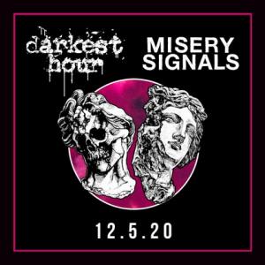 Darkest Hour Misery Signals live streaming show poster