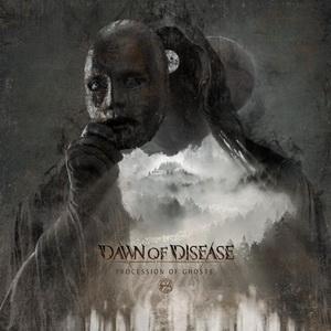 Dawn Of Disease Procession of Ghosts cover