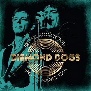 Diamond Dogs Recall Rock ‘n’ Roll & The Magic Soul cover