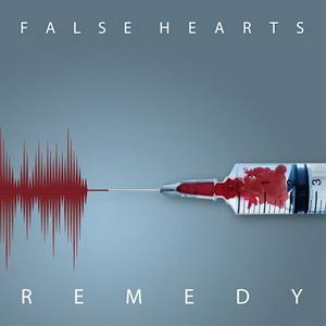 False Hearts Remedy EP cover