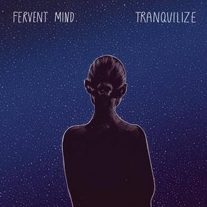 Fervent Mind Tranquilize cover