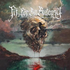 Fit For An Autopsy The Sea of Tragic Beasts cover