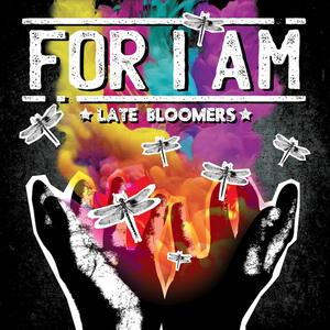 For I Am Late Bloomers cover