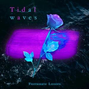 Fortunate Losers Tidal Waves single cover