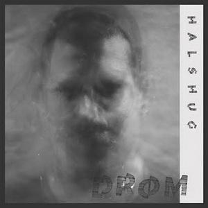 Halshug Drøm cover
