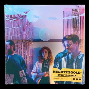 Heart Of Gold Over Yourself single cover