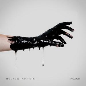 House Of Hatchets Reach cover