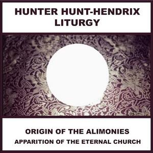 HunterHunt-Hendrix Apparition of the Eternal Church single cover