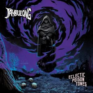 Jahbulong Eclectic Poison Tones cover