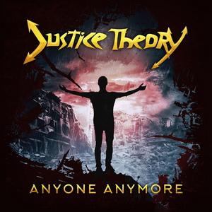 Justice Theory Anyone Anymore single cover