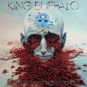 King Buffalo The Burden of Restlessness cover
