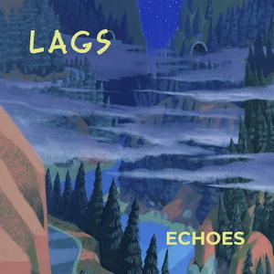 LAGS Echoes single cover