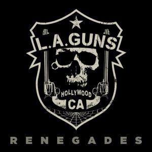 L.A. Guns Renegades cover