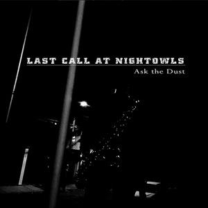 Last Call At Nightowls Ask the Dusk cover