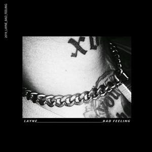 LAYNE Bad Feeling single cover