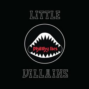 Little Villains Philthy Lies cover