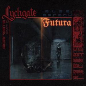 Lychgate Also Sprach Futura EP cover