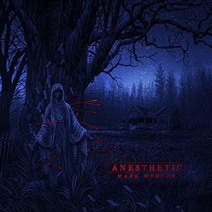 Mark Morton Anesthetic cover