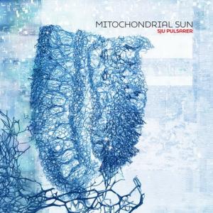 Mitochondrial Sun Sju Pulsarer cover